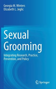 portada Sexual Grooming: Integrating Research, Practice, Prevention, and Policy 