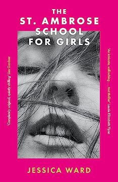portada The st. Ambrose School for Girls: A Darkly Gripping Coming-Of-Age Story, Filled With Secrets and Twisted Friendships (en Inglés)