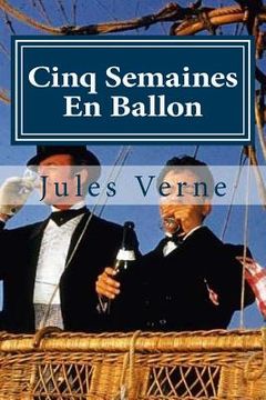 portada Cinq Semaines En Ballon (en Francés)