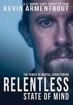 portada Relentless State of Mind: The Power of Mental Conditioning