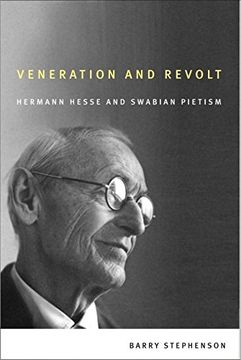 portada Veneration and Revolt: Hermann Hesse and Swabian Pietism (Editions sr) 