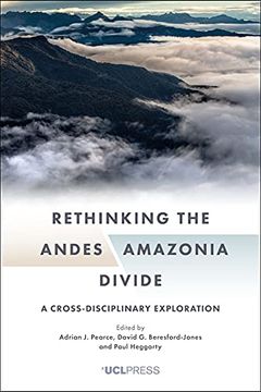 portada Rethinking the Andes-Amazonia Divide: A cross-disciplinary exploration (en Inglés)