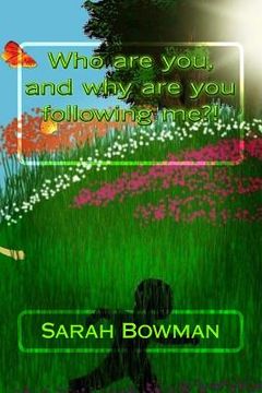 portada Who are you, and why are you following me?! (en Inglés)