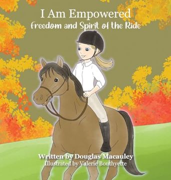 portada I Am Empowered: Freedom and Spirit of the Ride (en Inglés)