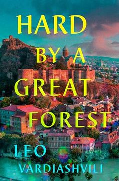 portada Hard by a Great Forest: A Novel (in English)