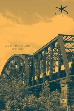 portada Best of Hot Metal Bridge 2007-2020: An Aster(ix) Anthology, Summer 2021 (en Inglés)