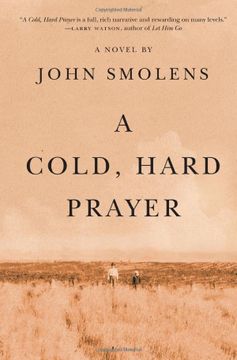 portada A Cold, Hard Prayer (en Inglés)