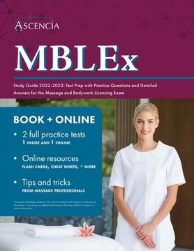 portada MBLEx Study Guide 2022-2023: Test Prep with Practice Questions and Detailed Answers for the Massage and Bodywork Licensing Exam