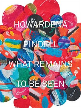 portada Howardena Pindell: What Remains to be Seen (en Inglés)