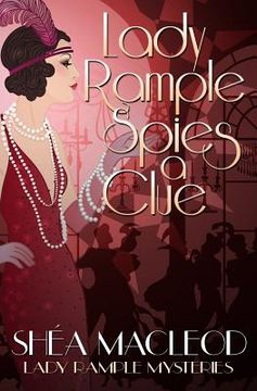 portada Lady Rample Spies a Clue (in English)