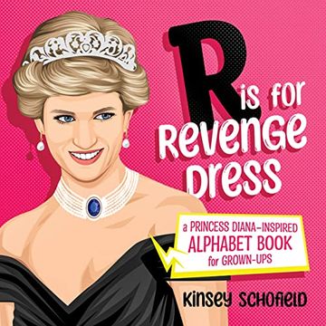 portada R is for Revenge Dress: A Princess Diana–Inspired Alphabet Book for Grown-Ups (en Inglés)