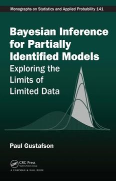 portada Bayesian Inference for Partially Identified Models: Exploring the Limits of Limited Data (Chapman & Hall (in English)
