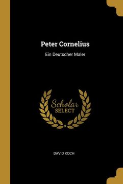 portada Peter Cornelius: Ein Deutscher Maler 