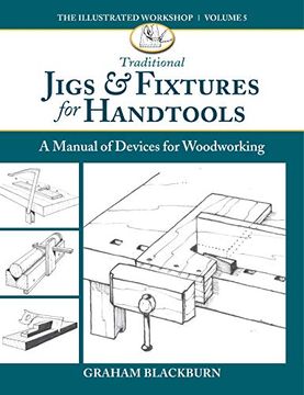 portada Traditional Jigs & Fixtures for Handtools: A Manual of Devices for Woodworking (in English)