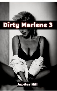 portada Dirty Marlene 3 (en Inglés)