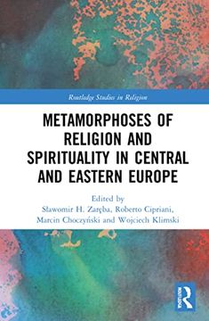portada Metamorphoses of Religion and Spirituality in Central and Eastern Europe (en Inglés)