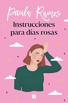 portada Instrucciones Para Días Rosas (Ediciones b)