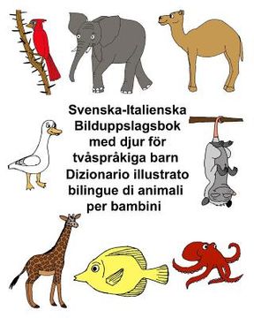 portada Svenska-Italienska Bilduppslagsbok med djur för tvåspråkiga barn Dizionario illustrato bilingue di animali per bambini (en Sueco)