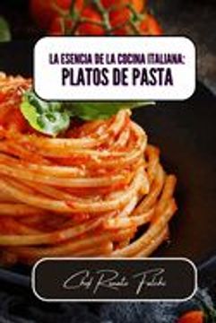 portada La esencia de la cocina italiana: platos de pasta