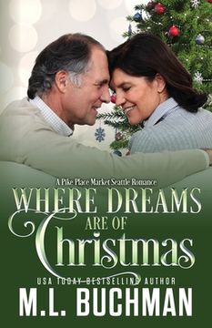 portada Where Dreams Are of Christmas: a Pike Place Market Seattle romance (en Inglés)