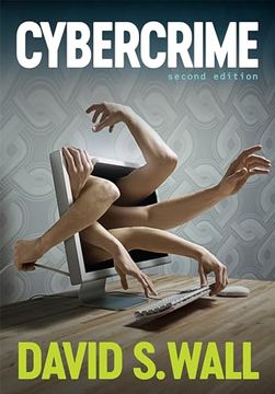 portada Cybercrime: The Transformation of Crime in the Information age (Crime and Society) (en Inglés)