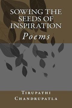 portada Sowing the Seeds of Inspiration: Poems (en Inglés)