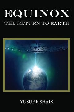 portada Equinox: The return to Earth (en Inglés)