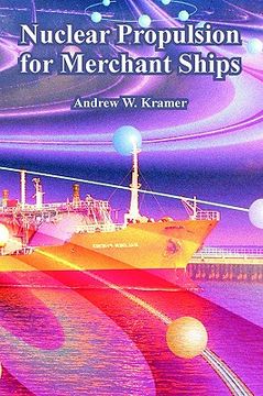 portada nuclear propulsion for merchant ships (en Inglés)