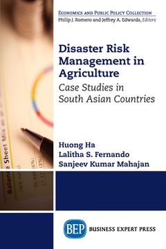 portada Disaster Risk Management in Agriculture: Case Studies in South Asian Countries 
