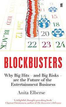 portada Blockbusters: Why Big Hits - And Big Risks - Are The Future Of The Entertainment Business (in English)