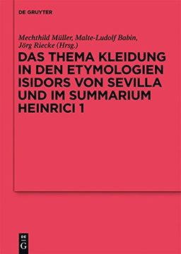 portada Das Thema Kleidung in Den Etymologien Isidors Von Sevilla Und Im Summarium Heinrici 1 (Reallexikon Der Germanischen Altertumskunde - Erg Nzungsb Nd)