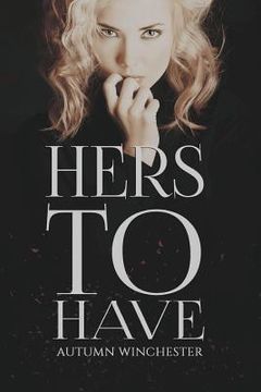portada Hers to Have (en Inglés)