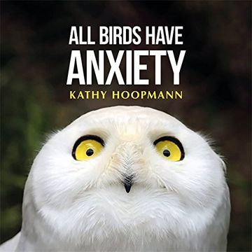portada All Birds Have Anxiety (en Inglés)