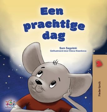 portada A Wonderful Day (Dutch Children's Book)