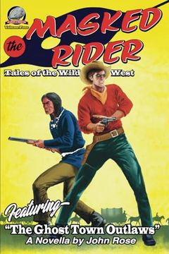 portada The Masked Rider—Tales of the Wild West Volume Four (en Inglés)