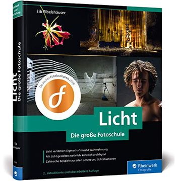 portada Licht. Die Große Fotoschule: Licht und Schatten Sehen, mit Licht und Beleuchtung Gestalten (in German)