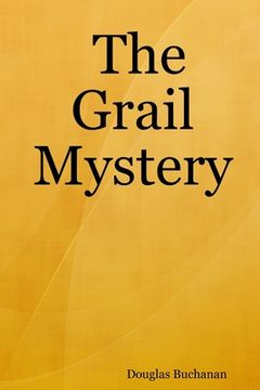 portada The Grail Mystery (in English)