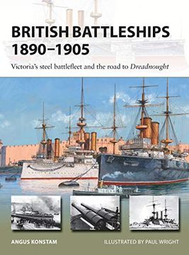 portada British Battleships 1890–1905: Victoria'S Steel Battlefleet and the Road to Dreadnought (New Vanguard) 