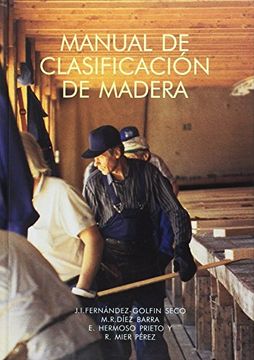 portada Manual de Clasificaciï¿ ½N de Madera (in Spanish)