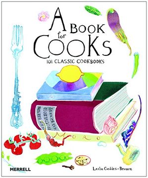 portada A Book for Cooks: 101 Classic Cookbooks
