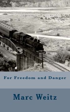portada For Freedom and Danger