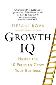portada Growth iq: Master the 10 Paths to Grow Your Business 