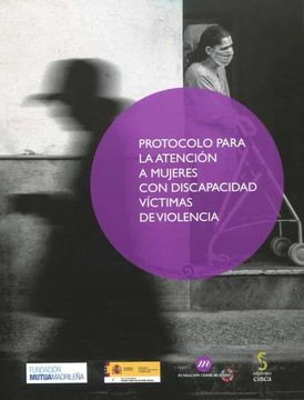 portada Protocolo Para la Atención a Mujeres con Discapacidad Víctim
