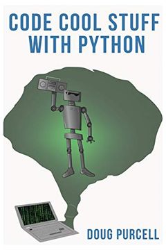 portada Code Cool Stuff With Python (en Inglés)