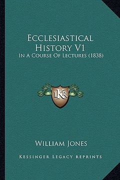 portada ecclesiastical history v1: in a course of lectures (1838) (en Inglés)