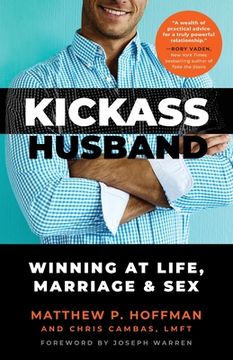 portada Kickass Husband: Winning at Life, Marriage and Sex (en Inglés)