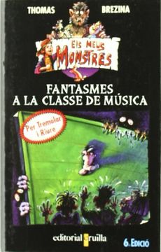 portada (cat).8.fantasmes a la classe de musica (els meus monstres) (in Catalá)