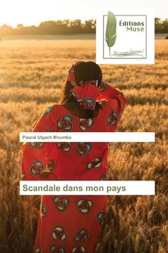 portada Scandale dans mon pays (en Francés)