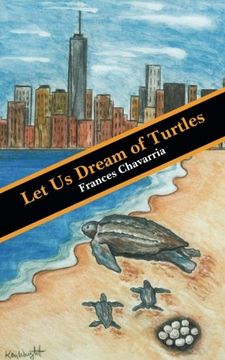 portada Let Us Dream of Turtles