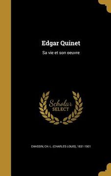 portada Edgar Quinet: Sa vie et son oeuvre (en Francés)